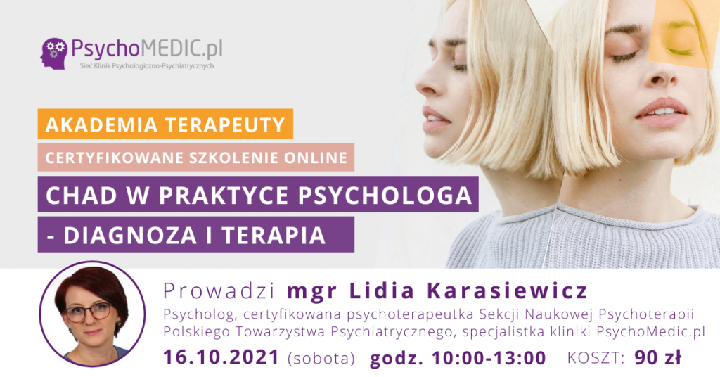 CHAD w praktyce psychologa - diagnoza i terapia Październik