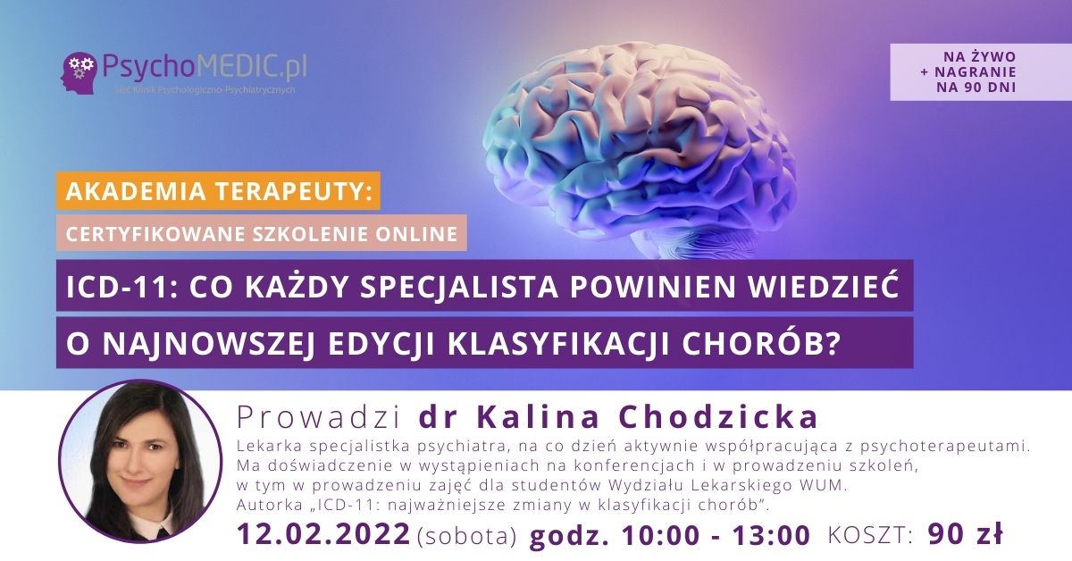 ICD-11: co każdy Specjalista powinien wiedzieć o nowej klasyfikacji chorób w 2022 roku?