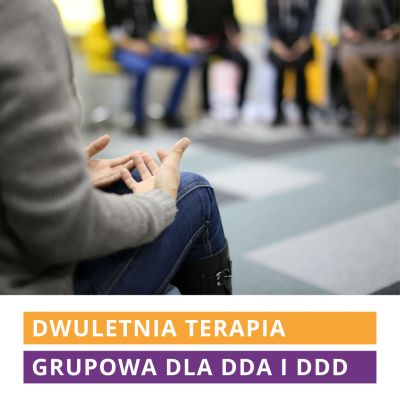 Dwuletnia terapia grupowa dla DDA i DDD
